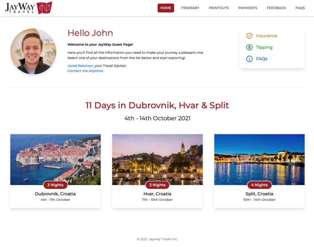 The Home screen shows a greeting from your travel advisor, with some quick links to useful information regarding insurance, tipping, and our frequently asked questions. Immediately below that you'll see an overview of the destinations you're visiting, including the dates you'll be there.
