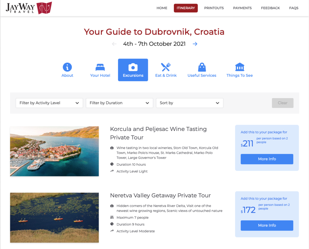 Here you have a list of excursions available during your time in this destination. You can filter it by activity level or duration, as well as sort by price, activity level, and duration.