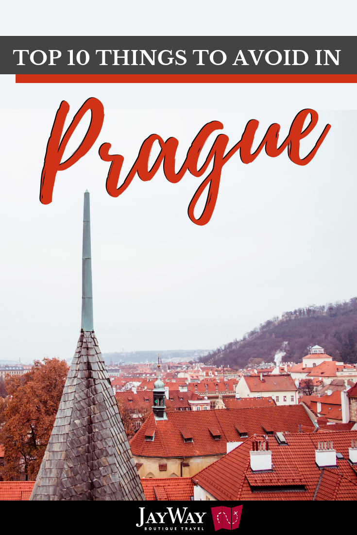 top 10 things to avoid in prague