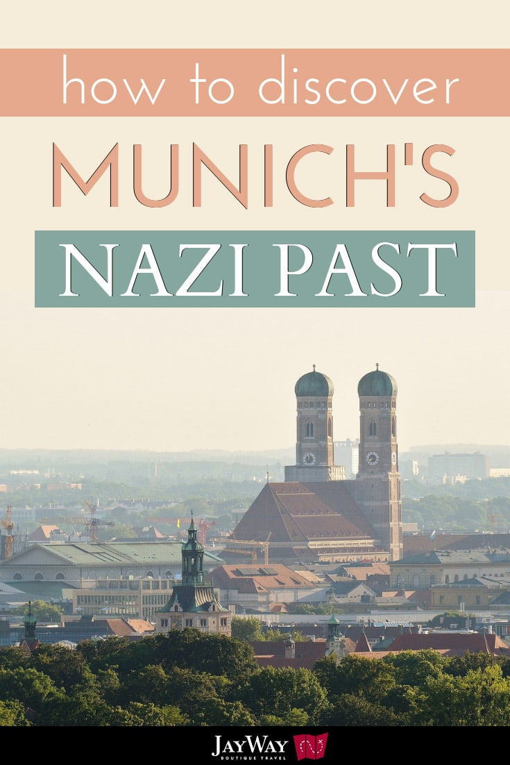 Discover Munich's Nazi Part